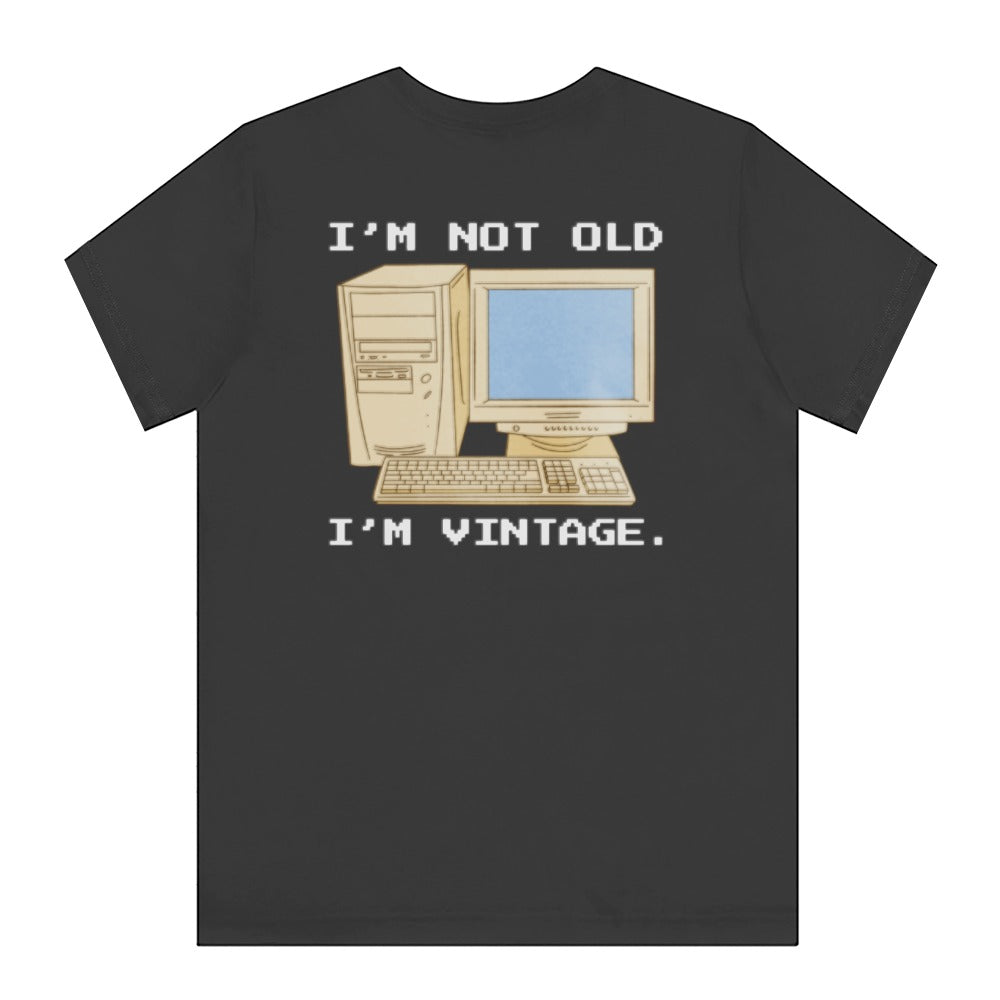 I'm Not Old I'm Vintage Computer Graphic T-Shirt product