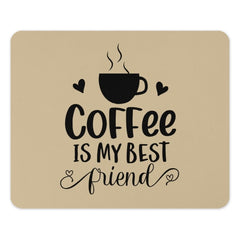 Coffee Is My Best Friend Mouse Pad, Cute Coffee Lover Gift, Caffeine Addict Desk Decor, Funny Office Mousepad, Trendy Computer Accessory - Tawshia