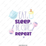Eat Sleep Be Cute Repeat Tote Bag, Newborn Gift, Baby Shower, New Mom Gift, Everyday Bag, Cute Tote, Reusable Shopping Bag, Funny Tote - Tawshia