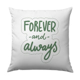 Forever and Always Pillow, Wedding Gift Pillow, Anniversary Pillow, Romantic Quote Pillow, Couples Pillow, Home Decor Pillow - Tawshia