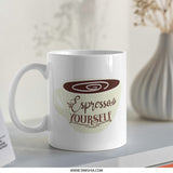 Espresso Yourself Mug, Coffee Lover Gift, Funny Coffee Mug, Motivation Mug, Caffeine Mug, Coffee Quote Mug, Unique Coffee Mug, Espresso Mug - Tawshia