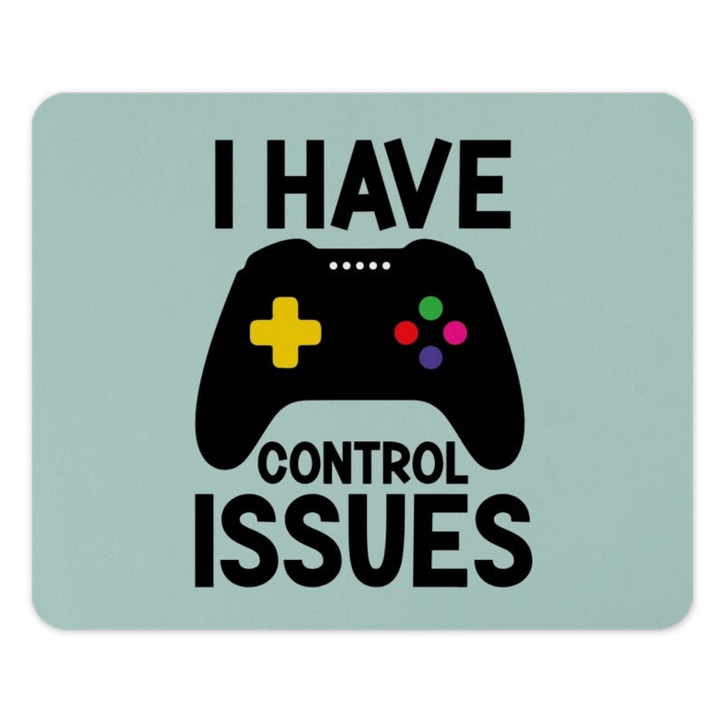 Funny Gamer Mouse Pad, I Have Control Issues, Video Game Controller, Gaming Gift, Desk Accessory, Office Decor, Computer Mousepad - Tawshia