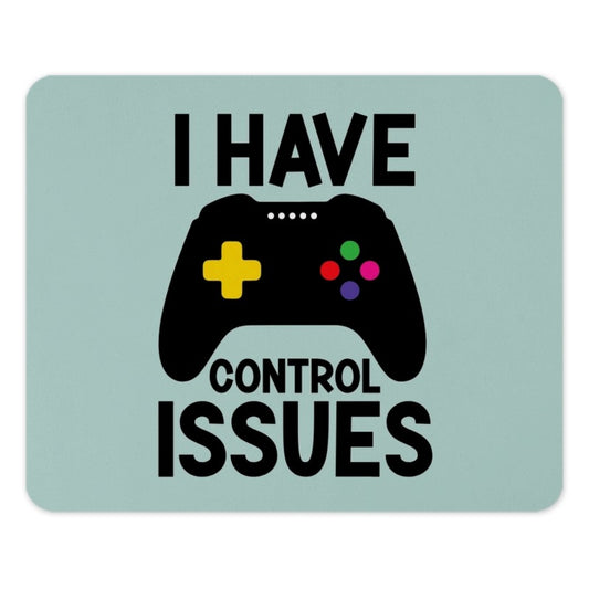 Funny Gamer Mouse Pad, I Have Control Issues, Video Game Controller, Gaming Gift, Desk Accessory, Office Decor, Computer Mousepad - Tawshia
