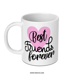 Best Friends Forever Mug, Friendship Mug, Best Friend Gift, Heart Mug, Friends Forever Gift, Gift for Friends, Mug for Besties - Tawshia