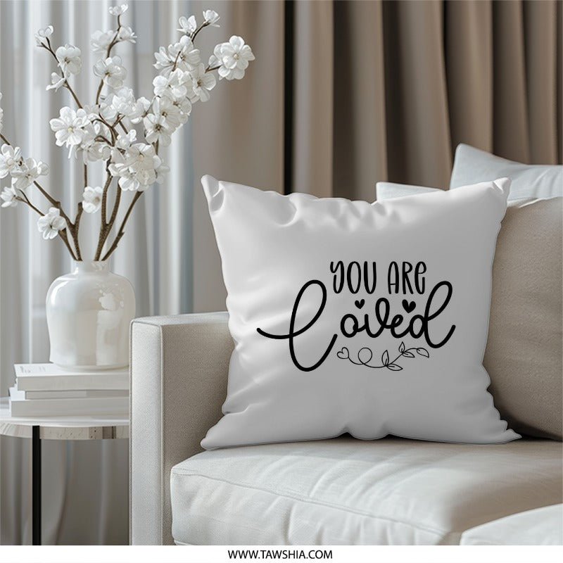 You Are Loved Pillow, Positive Affirmation Decor, Inspirational Pillow, Gift for Her, Cute Home Decor, Encouragement Gift, Cozy Pillow - Tawshia