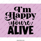 Happy You're Alive Mouse Pad, Motivational Quote Desk Decor, Positive Vibes Computer Accessory, Fun Gift Idea, Office Supplies, Desk Mat - Tawshia