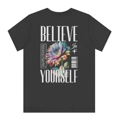 Believe In Yourself Graphic T-Shirt product type
