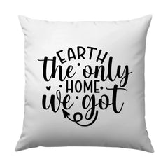 Earth Pillow, The Only Home, Eco Friendly Pillow, Decorative Throw Pillow, Earth Day Decor, Home Decor, Gift Idea, Pillow - Tawshia
