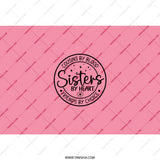 Sisters by Heart Tumbler, Cousins by Blood, Best Friend Gift, Friendship Tumbler, Sister Tumbler, Gift For Her - Tawshia