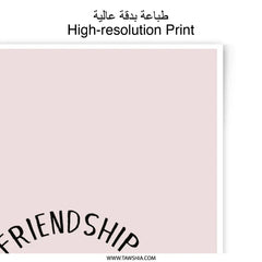 Friendship Prints, Happiness Decor, Inspirational Wall Art, Home Decor, Photographic Prints, Friendship Key Quote, Gifts for Friend - Tawshia