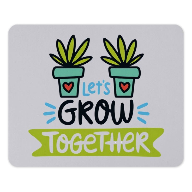 Let's Grow Together Mouse Pad, Plant Lover Gift, Cute Office Decor, Motivational Desk Accessory, Gardening Gift, Growing Together Design - Tawshia