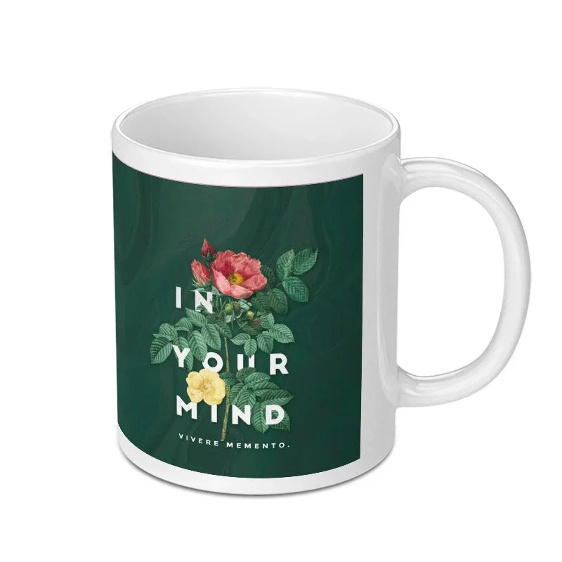 In Your Mind Motto Mug with Floral Design product