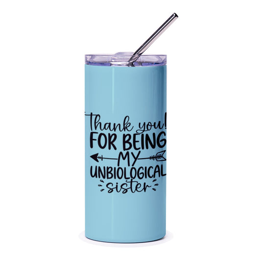 Unbiological Sister Tumbler, Thank You Gift, Best Friend Present, Sister Gift Idea, Sister Birthday Gift, Funny Sister Tumbler - Tawshia