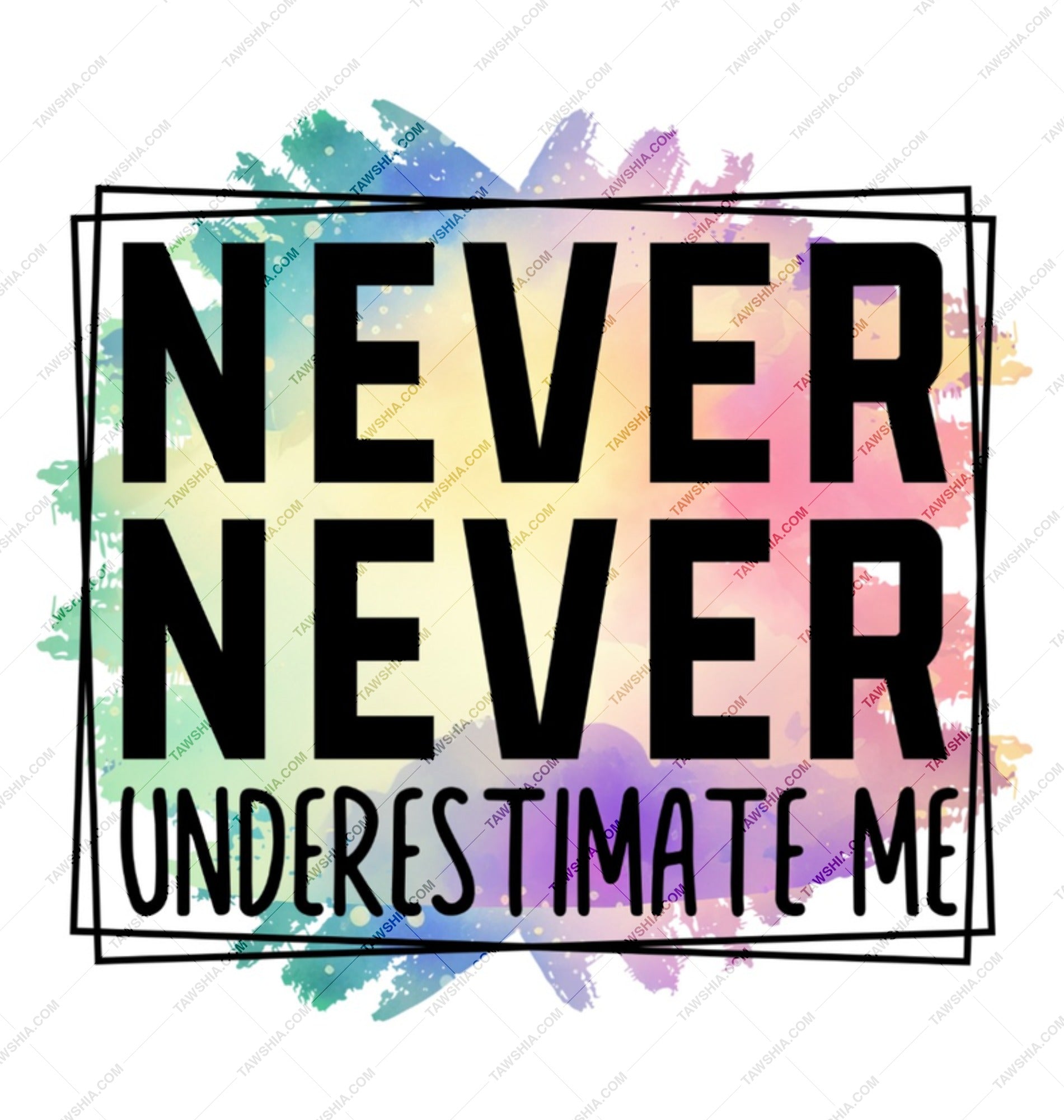 Never Underestimate Me Mug, Motivational Mug, Inspiring Gift Mug, Unique Mug Design, Coffee Mug Gift, Tea Mug - Tawshia
