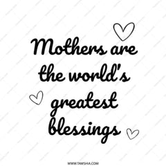 Mothers are the world's greatest blessings Tote Bag, Mother's Day gift, Mom appreciation gift, Cute Mothers Day Present - Tawshia