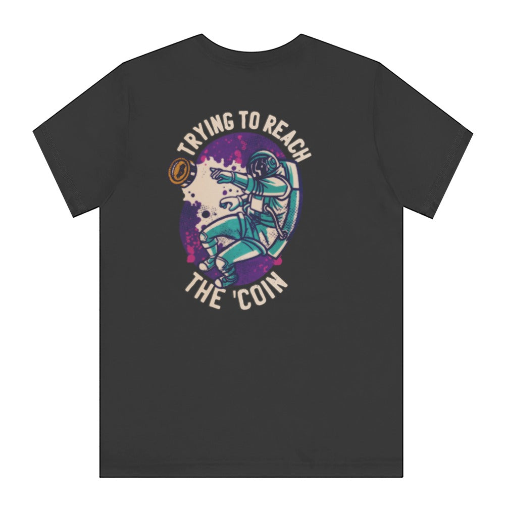 Trying to Reach the 'Coin Graphic T-shirt product