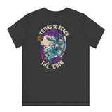 Trying to Reach the 'Coin Graphic T-shirt product