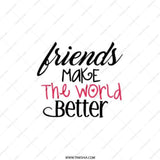 Friends Pocket Mirror, Friendship Gift, Best Friend Gift, Inspirational Quote Mirror, Pocket Makeup Mirror, World Better, Pocket Mirror - Tawshia