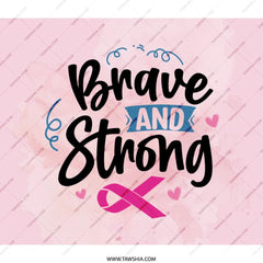 Brave And Strong Backpack, Breast Cancer Awareness Back Pack, Ribbon Design BackPack, Gift for Her BackPack, Supportive Gifts - Tawshia
