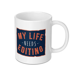 Unique My Life Needs Editing Mug Perfect Gift Product