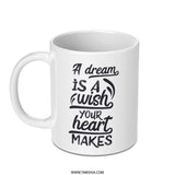 Dream Wish Heart Mug, Inspirational Gift, Motivational Mug, Positive Quote Mug, Gift for Her, Coffee Mug, Tea Cup, Office Mug - Tawshia