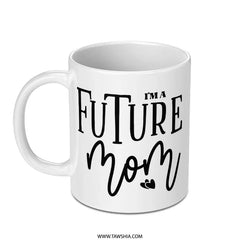 Future Mom Mug, New Mom Gift, Pregnancy Reveal, Expecting Mug, Mother's Day Gift, Gift For Wife, Pregnant Mug, Baby Shower Gift - Tawshia