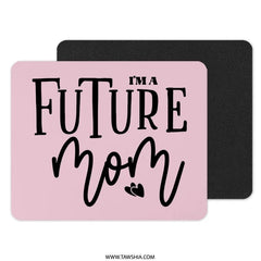 Future Mom Mouse Pad, Expecting Mom Gift, New Mom Gift, Mom To Be, Pregnancy Announcement Gift, Gender Reveal Party, Baby Shower Gift - Tawshia