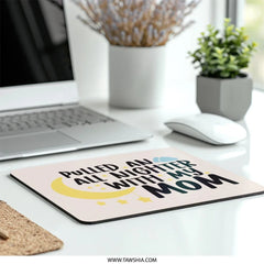 Pulled All Nighter Mouse Pad, Mom Quote Gift, Mother's Day Present, Gift For Mom, Moon and Stars Design, Funny Mousepad - Tawshia