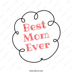 Best Mom Ever Tote Bag, Mothers Day Gift, Cute Mom Bag, Gift for Mom, Everyday Tote Bag, Shopping Bag, Reusable Tote Bag - Tawshia