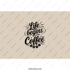 Life Begins After Coffee Tumbler, Coffee Lover Gift, Inspirational Tumbler, Coffee Tumbler, Gift For Her, Coffee Addict, Tumbler With Straw - Tawshia
