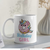 Birthday Girl Mug, Donut Unicorn, Cute Birthday Gift, Unique Kids Mug, Party Favor, Girls Birthday, Adorable Birthday Mug - Tawshia