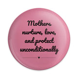 Mothers Nurture Pinback Button, Love Protect Badge, Motherhood Gift Pin, Mom Quote Button, Mother Appreciation Accessory, Pink Button - Tawshia