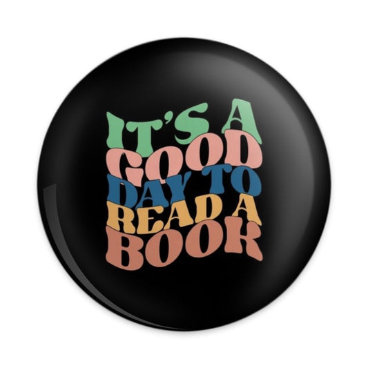 Book Lover Pinback Button, Reading Quote Button, Bookworm Gift, Its a Good Day To Read, Reader Button, Bookish, Colorful Text Button - Tawshia