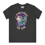 Trying to Reach the Coin graphic t-shirt product