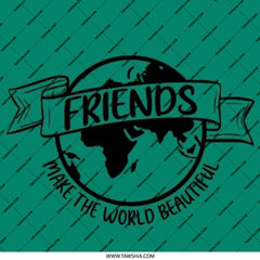 Friends Pinback Button, Make the World Beautiful Pin, Friendship Button, Earth Graphic Pinback Button, Teal Green Pin, Gift for Friend - Tawshia