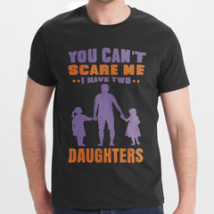 You Can't Scare Me I Have Two Daughters product type