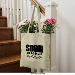 Soon to be Mom Tote Bag, Expecting Mom Gift, New Mother Present, Baby Shower Gift, Pregnancy Announcement Tote Bag - Tawshia