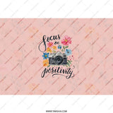 Focus on Positivity Tumbler, Camera Tumbler, Floral Tumbler, Inspirational Gifts, Positive Vibes, Motivational Tumbler, Pink Tumbler - Tawshia