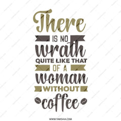 No Wrath Woman Coffee Tote Bag, Funny Slogan Bag, Gift For Her, Woman Tote, Coffee Lovers, Novelty Bag, Reusable Shopping Bag - Tawshia