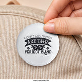 Coffee and Friends Pinback Button, Perfect Blend, Gift for Coffee Lover, Friendship Button, Caffeine Addict Accessory, Cute Badge - Tawshia
