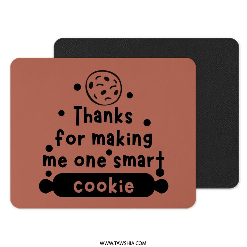 Smart Cookie Mouse Pad, Teacher Appreciation Gift, Thank You Mousepad, School Staff Present, Unique Gift Idea, Desk Accessories - Tawshia