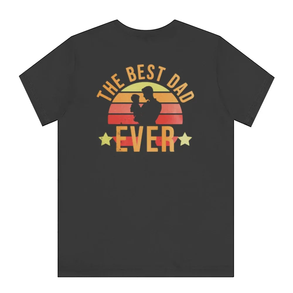 The Best Dad Ever Graphic T-Shirt Product