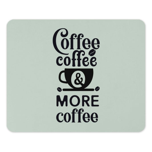Coffee Lover Mouse Pad, More Coffee Design, Office Desk Decor, Cute Computer Mat, Funny Coffee Addict Gift, Work From Home Essentials - Tawshia