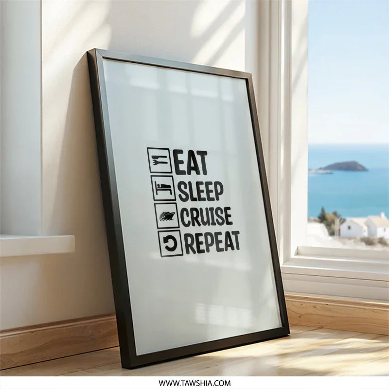 Eat Sleep Cruise Repeat Wall Art, Vacation Mode Print, Nautical Home Decor, Cruise Ship Poster, Funny Travel Gift, Cruise Lover Present - Tawshia