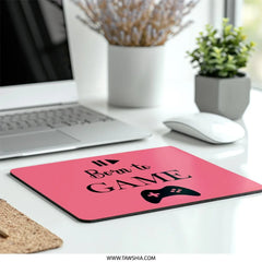 Born To Game Mouse Pad, Gamer Gift, Gaming Accessories, Cute Desk Decor, PC Gaming, Computer Accessories, Game Controller Mousepad - Tawshia