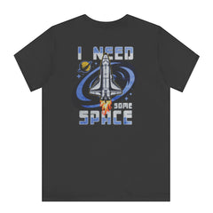 I Need Some Space with Rocket Design T-Shirt Product