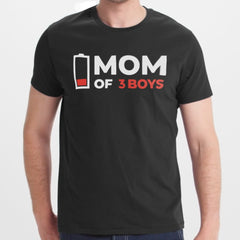 Mom of 3 Boys Low Battery Humor T-shirt product