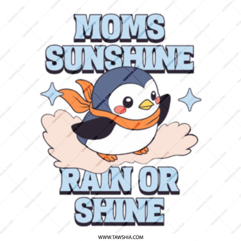 Moms Sunshine Rain or Shine Penguin product