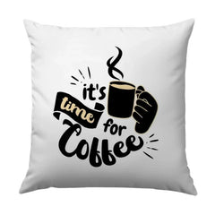 It's Time For Coffee Pillow, Coffee Lover Gift, Caffeine Addict Decor, Home Decor Pillow, Decorative Coffee Pillow, Cozy Pillow - Tawshia
