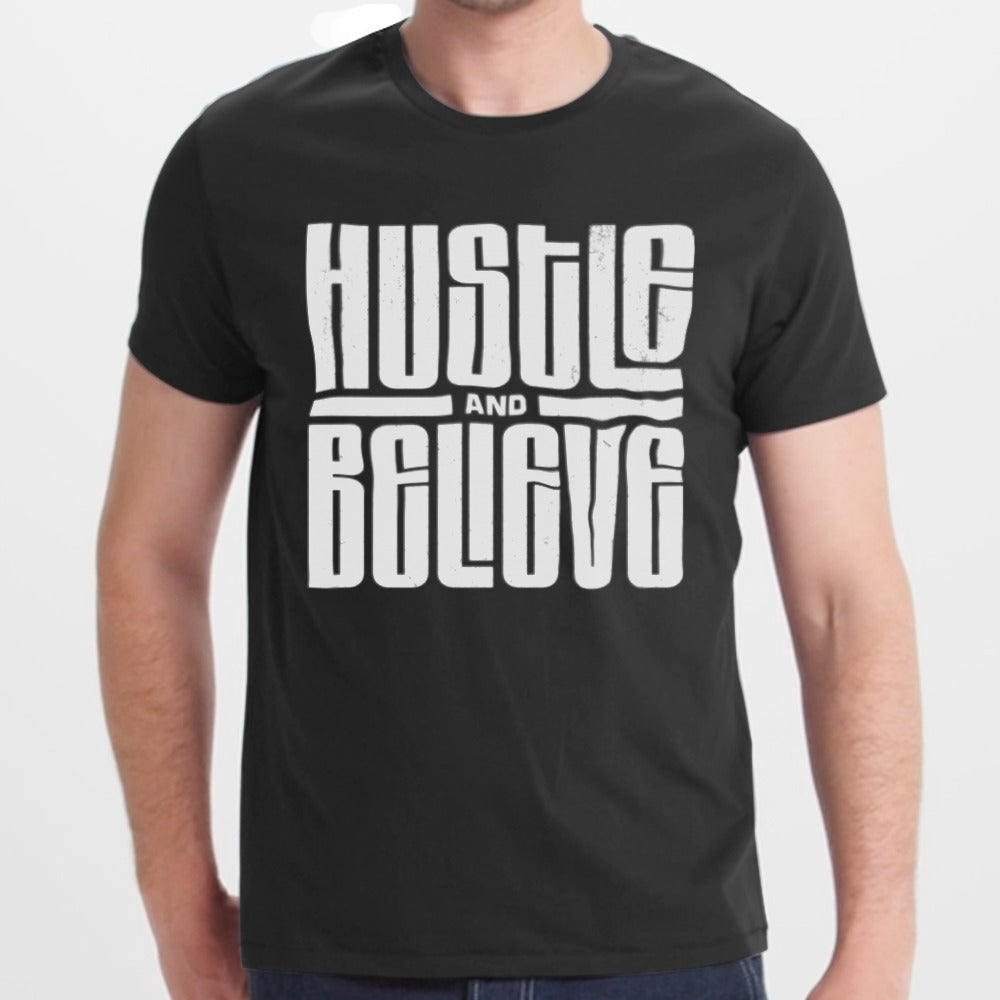 Hustle and Believe Inspirational Black T-Shirt product